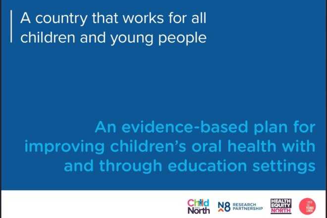 Cover of the Child of the North report 'An evidence-based plan for improving children's oral health with and through education settings'